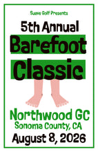 Load image into Gallery viewer, 5th Annual Barefoot Classic
